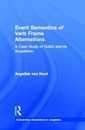 Event Semantics of Verb Frame Alternations: A Case Study of Dutch and Its Acquisition (Outstanding Dissertations in Linguistics)
