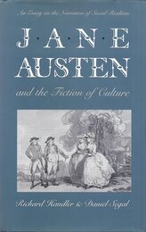 Jane Austen and the Fiction of Culture: An Essay on the Narration of Social Realities (The Anthropology of Form and Meaning)