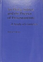 Sir Philip Sidney and the Poetics of Protestantism