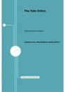 The Yale Critics: Deconstruction in America (Theory and History of Literature)