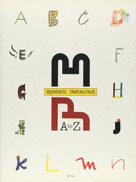 mysteric restaurant A to Z