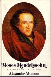 Moses Mendelssohn;: A biographical study
