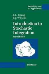 Introduction to Stochastic Integration (Probability and Its Applications)