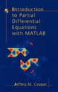 Introduction to Partial Differential Equations with MATLAB (Applied and Numerical Harmonic Analysis)