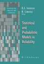 Statistical and Probabilistic Models in Reliability (Statistics for Industry and Technology)