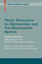 Metric Structures for Riemannian and Non-Riemannian Spaces (Modern Birkhaeuser Classics)