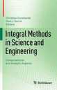 Integral Methods in Science and Engineering: Computational and Analytic Aspects