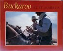 Buckaroo: Images from the Sagebrush Basin