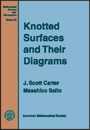 Knotted Surfaces and Their Diagrams (Mathematical Surveys & Monographs)