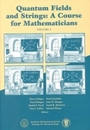 Quantum Fields and Strings: A Course for Mathematicians Vol.2