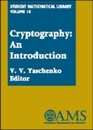 Cryptography: An Introduction (Student Mathematical Library V. 18)