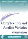 Complex Tori and Abelian Varieties (SMF/AMS Texts and Monographs 11)
