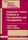 Quasistatic Contact Problems in Viscoelasticity and Viscoplasticity (AMS/IP STUDIES IN ADVANCED MATHEMATICS)
