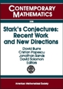 Stark's Conjectures: Recent Work And New Directions : An International Conference On Stark's Conjectures And Related Topics August 5-9 2002 Johns Hopkins University (Contemporary Mathematics)