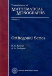 Orthogonal Series (Translations of Mathematical Monographs 75)