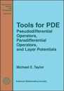Tools for PDE: Pseudodifferential Operators Paradifferential Operators and Layer Potentials (Mathematical Surveys and Monographs 81)
