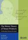 The Metric Theory of Tensor Products: Grothendieck's Resume Revisited