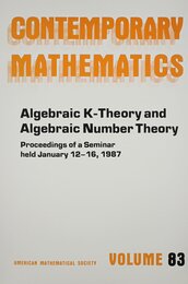 Algebraic K Theory and Algebraic Number Theory: Proceedings of a Seminar Held January 12-16 1987 With Support from the National Science Foundation (Contemporary Mathematics)