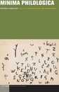 Minima Philologica (Idiom: Inventing Writing Theory)
