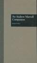 An Andrew Marvell Companion (Garland Reference Library of the Humanities)