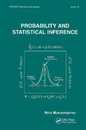 Probability and Statistical Inference (Statistics: A Series of Textbooks and Monographs)