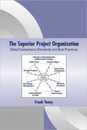 The Superior Project Organization: Global Competency Standards and Best Practices (PM Solutions Research)