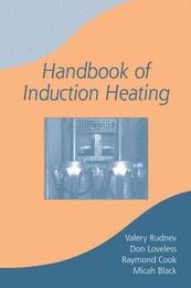 Handbook of Induction Heating (Manufacturing Engineering and Materials Processing)
