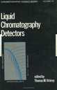 Liquid Chromatography Detectors (Chromatographic Science Series)