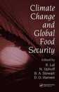 Climate Change and Global Food Security (Books In Soils Plants And The Environment 96)