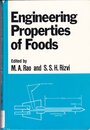Engineering Properties of Foods (Food Science and Technology)