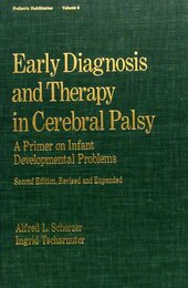 Early Diagnosis and Therapy in Cerebral Palsy: A Primer on Infant Developmental Problems