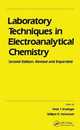 Laboratory Techniques in Electroanalytical Chemistry Revised and Expanded