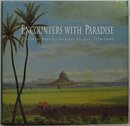 Encounters With Paradise: Views of Hawaii and Its People 1778-1941