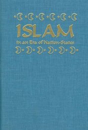 Islam in an Era of Nation-States: Politics and Religious Renewal in Muslim Southeast Asia
