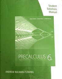 Precalculus: Mathematics for Calculus