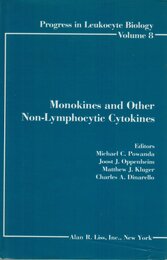 Monokines and Other Non-lymphocytic Cytokines (Progress in Leukocyte Biology S.)