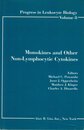 Monokines and Other Non-lymphocytic Cytokines (Progress in Leukocyte Biology S.)