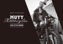 MUTT MOTORCYCLES LIFE STYLE BOOK