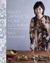 Rika's Modern Japanese Home Cooking: Simplifying Authentic Recipes