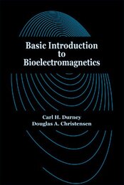 Basic Introduction to Bioelectromagnetics