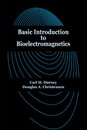Basic Introduction to Bioelectromagnetics