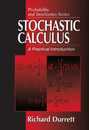 Stochastic Calculus: A Practical Introduction (Probability and Stochastics Series)