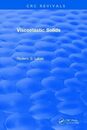 Viscoelastic Solids (Mechanical and Aerospace Engineering Series)
