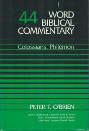 Word Biblical Commentary: Colossians and Philemon (44)