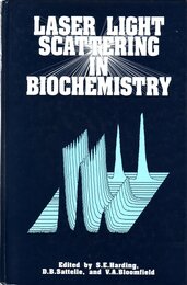 Laser Light Scattering in Biochemistry (Special Publication)