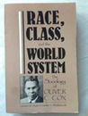 Race Class and the World System: The Sociology of Oliver C. Cox