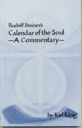 Rudolf Steiner's Calendar of the Soul: A Commentary
