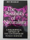 Possibility of Naturalism: v. 1: Philosophical Critique of the Contemporary Human Sciences