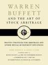Warren Buffett and the Art of Stock Arbitrage: Proven Strategies for Arbitrage and Other Special Investment Situations