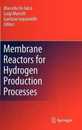 Membrane Reactors for Hydrogen Production Processes